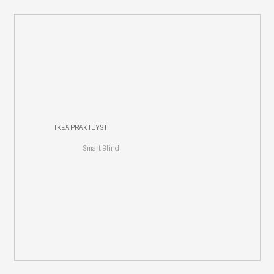 IKEA PRAKTLYST Smart Blind